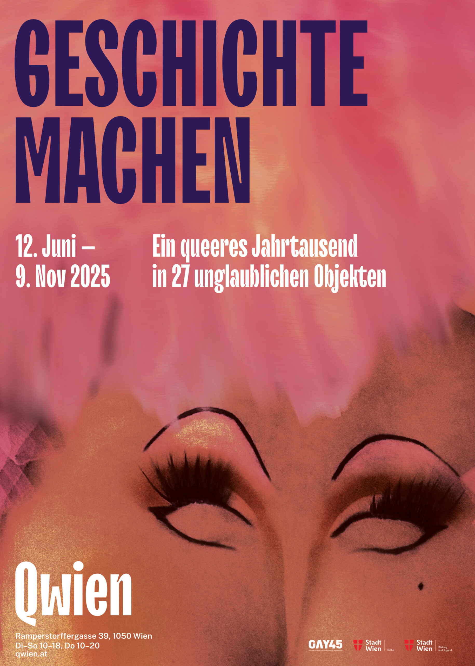 Exhibition poster for "Geschichte Machen," showcasing queer history from June 12 to November 9, 2025.