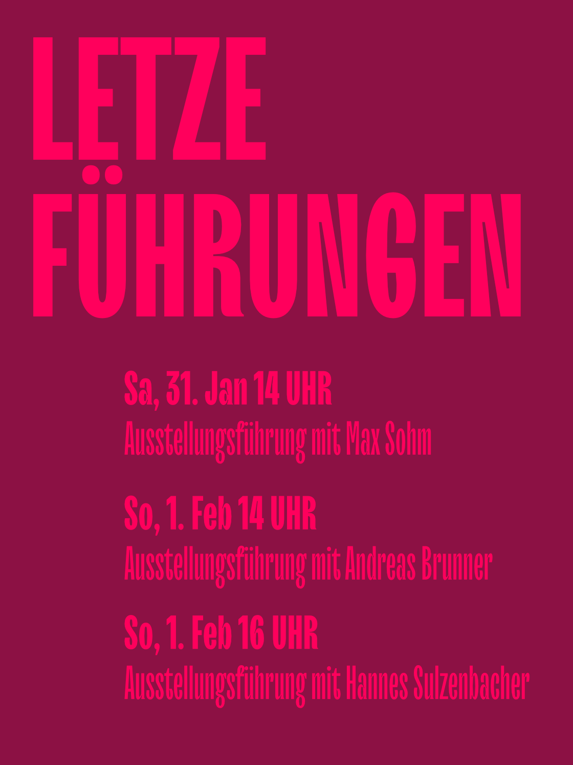 Text promoting final guided tours featuring Max Sohm, Andreas Brunner, and Hannes Sulzenbacher.