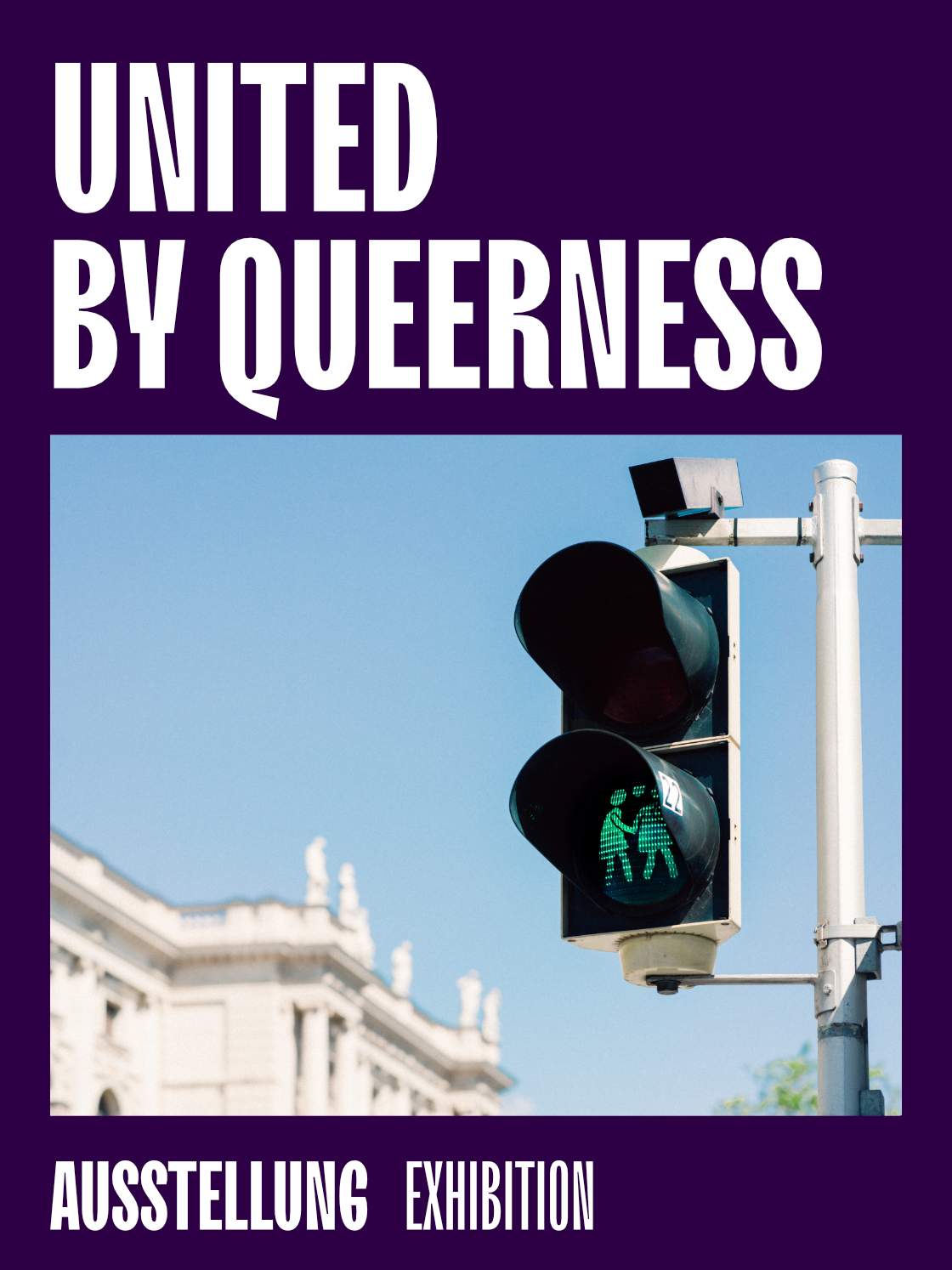 Green pedestrian signal with two figures, promoting the "United by Queerness" exhibition.